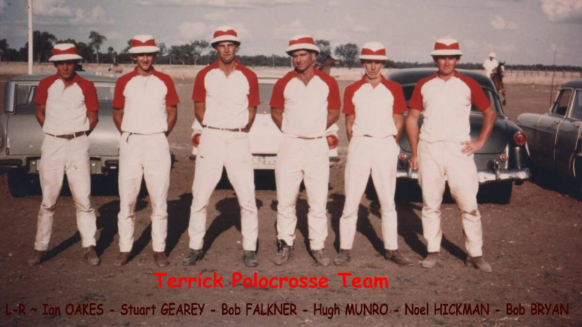 Memories: A Terrick polocrosse team at a Blackall carnival - Ian Oakes, Stuart Gearey, Bob Falkner, Hugh Munro, Noel Hickman, Bob Bryant. Photo: Stuart Gearey.