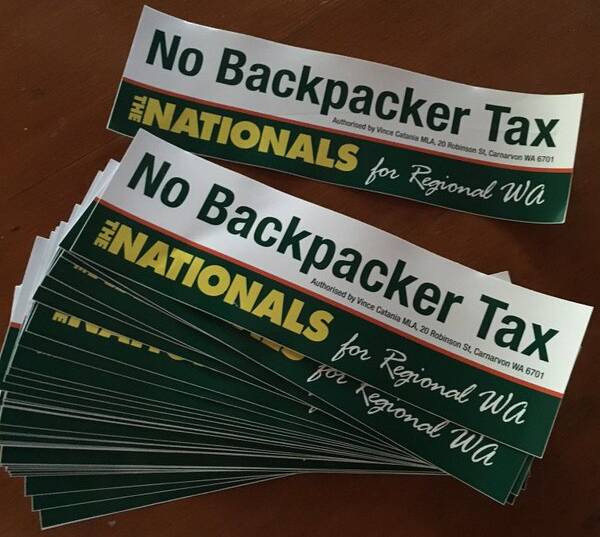 WA Nationals MP Vince Catania has taken a vocal stance against the increased tax on backpackers including making bumper stickers highlighting his views to pressure the federal government.