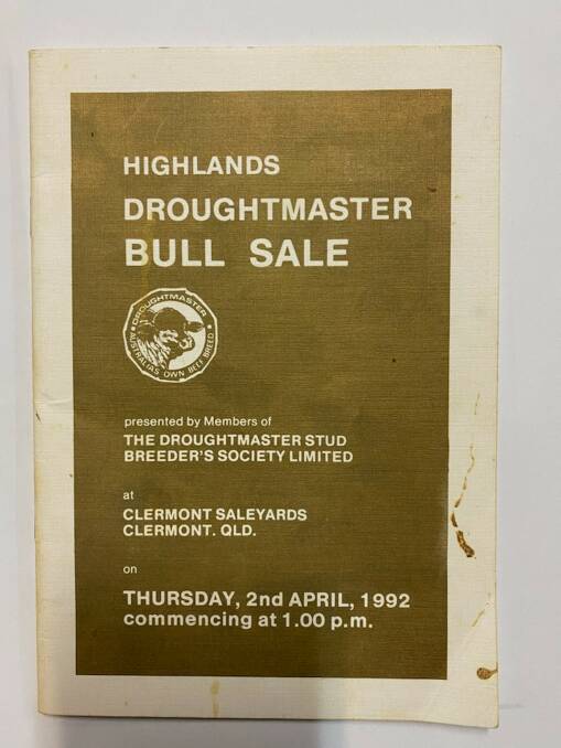 Number one: A catalogue from the first annual Highlands Droughtmaster Sale, held on April 2, 1992. The draft consisted of 15 registered bulls and 65 herd bulls.