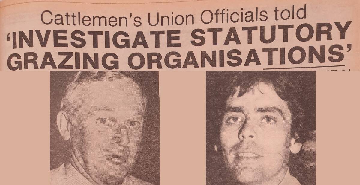 The Cattlemen's Union national president Ian Park and executive director Rick Farley were to take up plenty of newsprint promoting their theme throughout the 1980s.