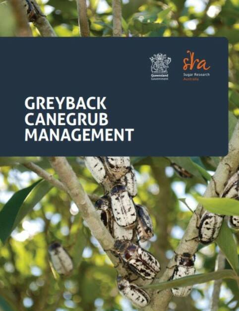 The Greyback Canegrub Management manual provides comprehensive information on managing the pest.